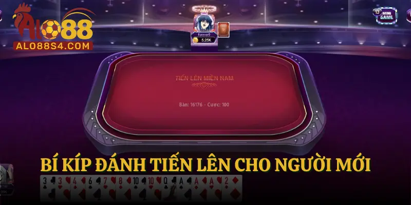 Bí kíp đánh Tiến Lên cho người mới