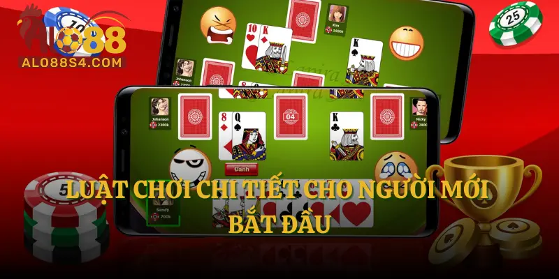 Luật chơi chi tiết cho người mới bắt đầu