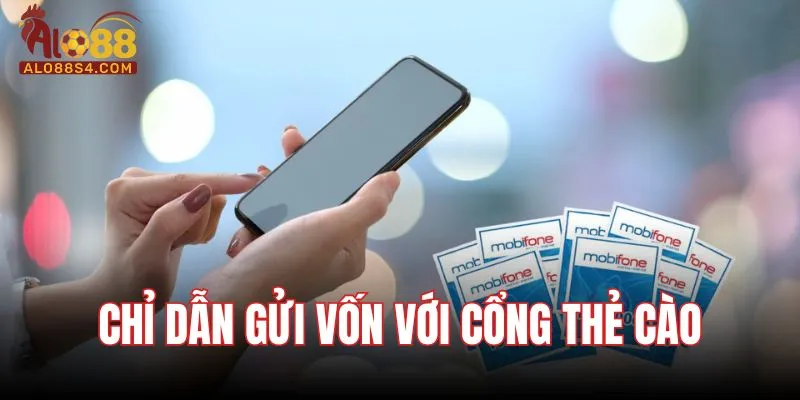 Chỉ dẫn gửi vốn với cổng thẻ cào