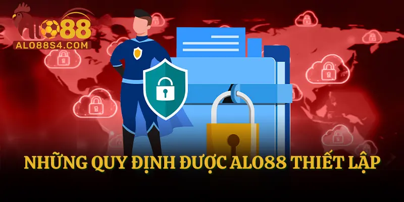 Những quy định được ALO88 thiết lập