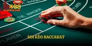 Soi Kèo Baccarat